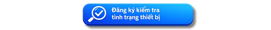 Đăng ký để được kiểm tra miễn phí tình trạng thiết bị của doanh nghiệp với IT Doctor Repair.