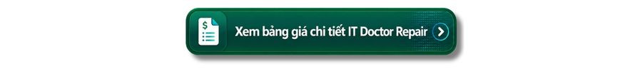 Xem bảng gía chi tiết dịch vụ sửa chữa thiết bị văn phòng tại CDC- IT Doctor Repair.