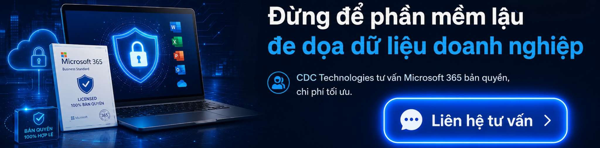 Liên hệ ngay chuyên gia của CDC Technologies để nhận tư vấn và báo giá cấp phép Microsoft 365 bản quyền với chi phí tối ưu nhất hôm nay.