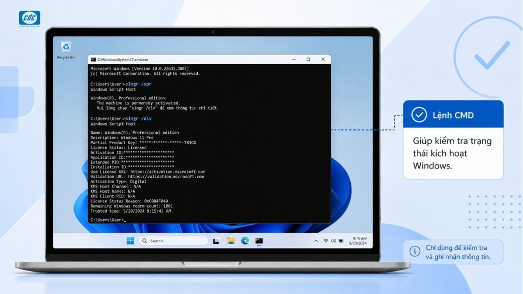 Lệnh CMD giúp kiểm tra thêm trạng thái kích hoạt Windows trên máy.
