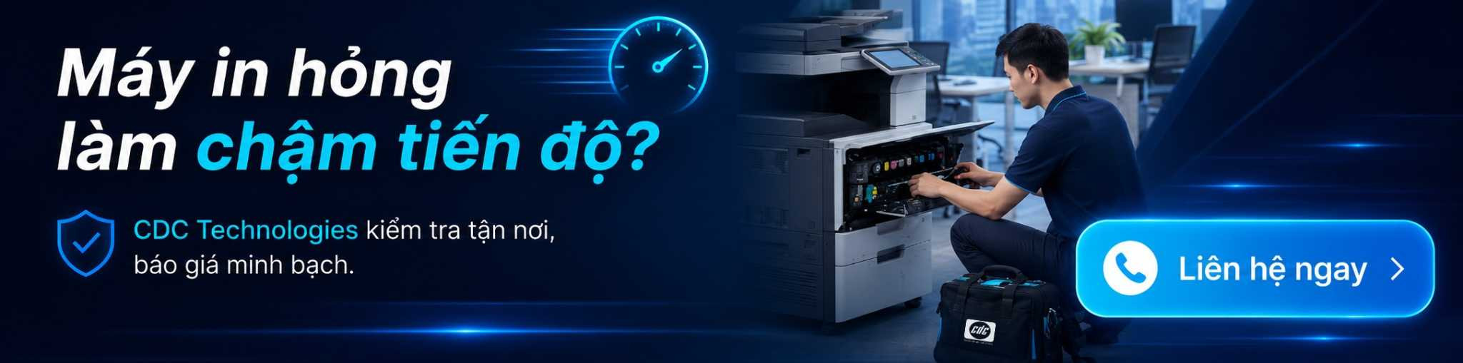 Liên hệ ngay dịch vụ sửa máy in doanh nghiệp của CDC Technologies để kỹ thuật viên kiểm tra tận nơi và báo giá minh bạch.