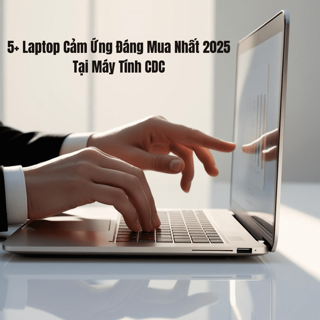 Laptop cảm ứng là một lựa chọn tuyệt vời cho những ai tìm kiếm sự linh hoạt và tiện lợi.