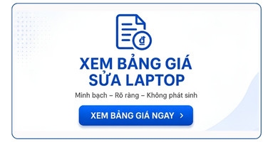 Bảng giá dịch vụ sửa chữa laptop tại CDC.