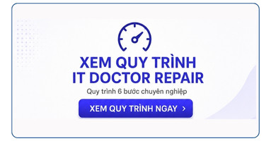 Quy trình sửa chữa tại It Doctor.
