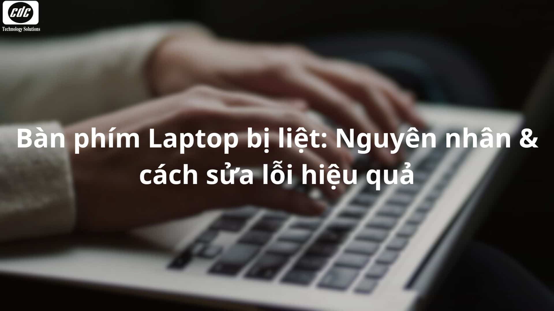 ban-phim-laptop-bi-liet-01