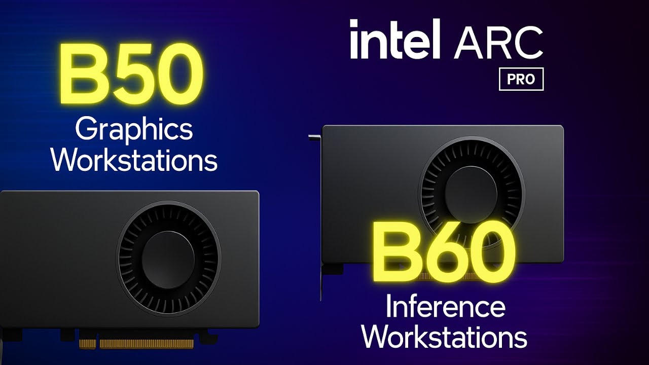 Intel ra mắt card Arc Pro B60 – 24GB VRAM, dùng 2 GPU, tối ưu AI và đồ họa chuyên sâu