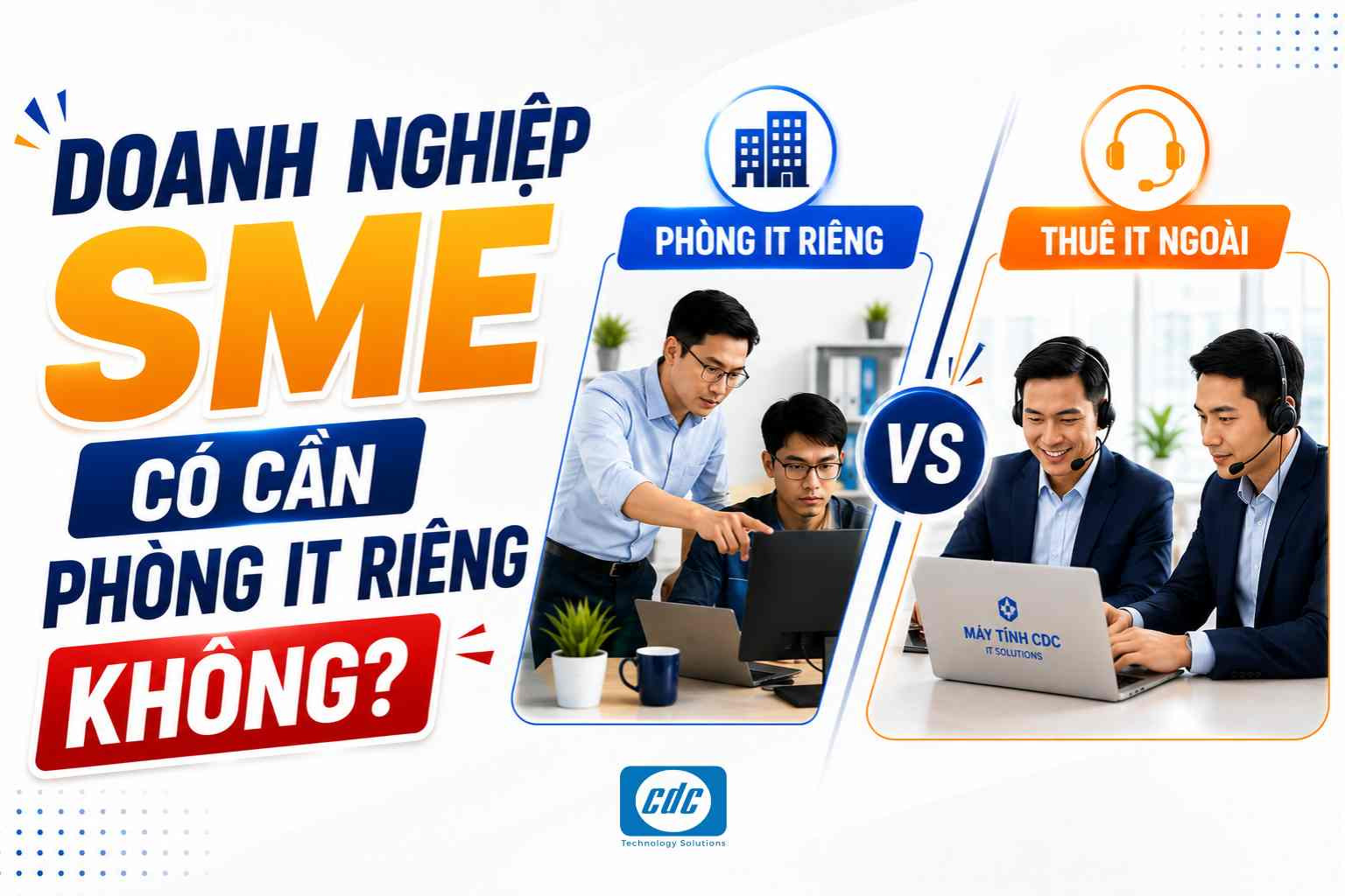 Doanh nghiệp SME có cần phòng IT riêng không?