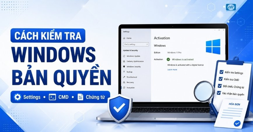 Cách kiểm tra Windows bản quyền bằng Settings và lệnh CMD