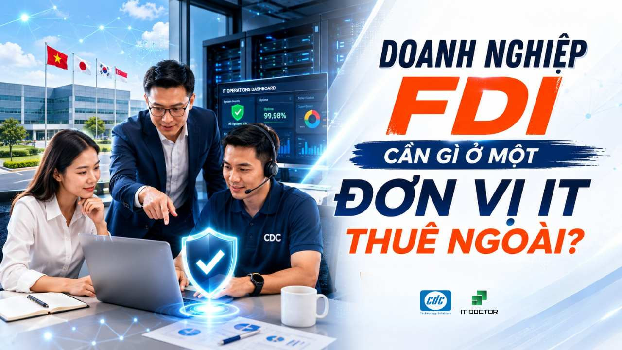 5 tiêu chí doanh nghiệp FDI rất cần ở một đơn vị IT thuê ngoài