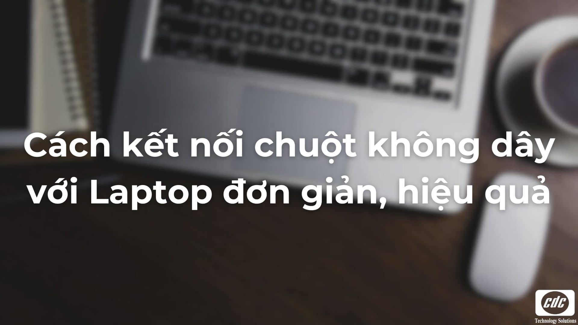 ket-noi-chuot-khong-day-voi-laptop-01