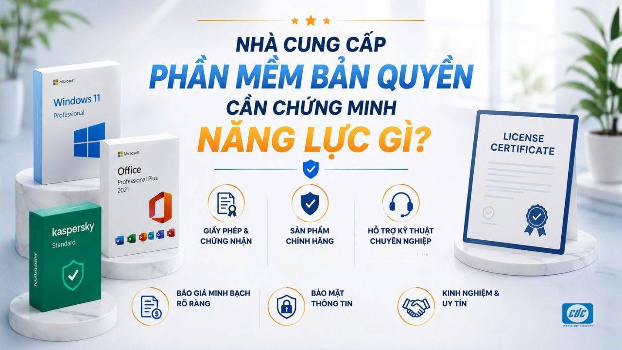 Nhà cung cấp phần mềm bản quyền cần chứng minh năng lực gì?