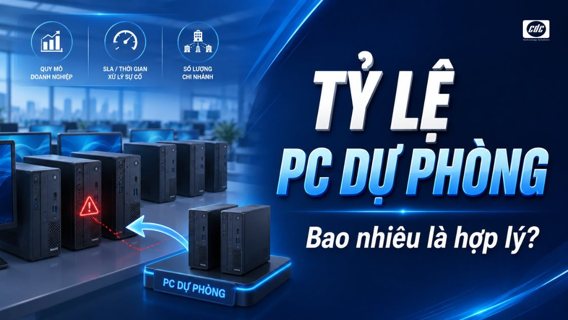 Tỷ lệ PC dự phòng: Bao nhiêu là hợp lý cho doanh nghiệp?