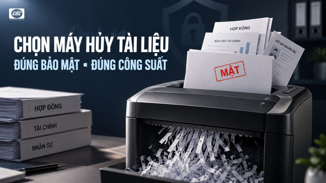 Chọn máy hủy tài liệu doanh nghiệp theo mức bảo mật