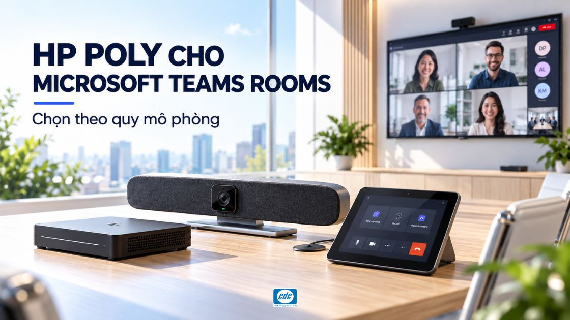 HP Poly cho Microsoft Teams Rooms: Chọn thiết bị theo quy mô phòng