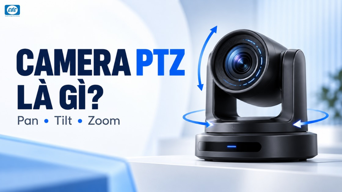 Camera PTZ là gì? Khi nào phòng họp nên dùng camera PTZ?