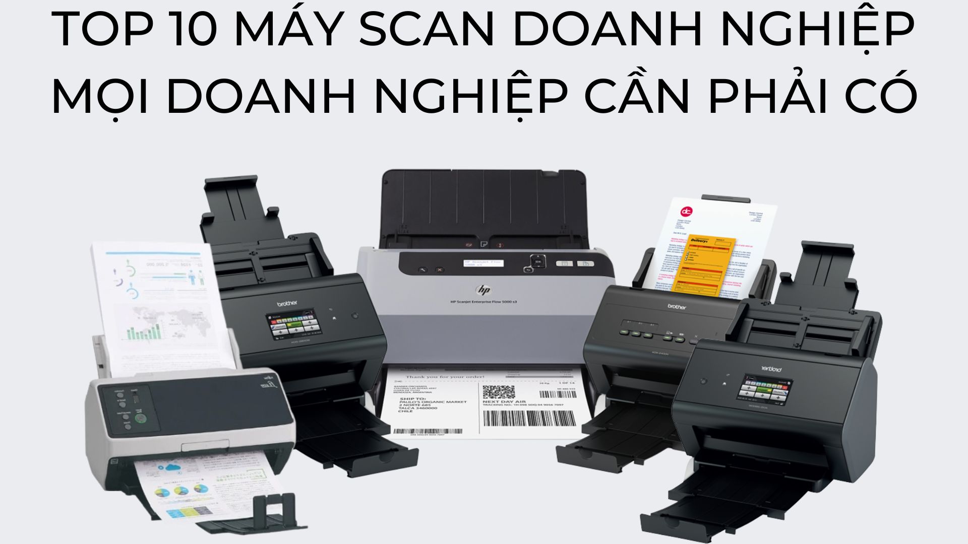 top-10-may-scan-doanh-nghiep-moi-doanh-nghiep-can-phai-co-01