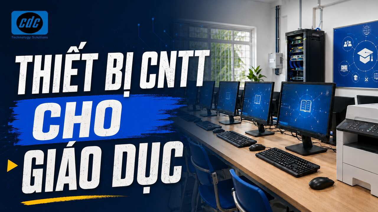 Cung cấp thiết bị CNTT cho cơ sở giáo dục theo dự án đồng bộ