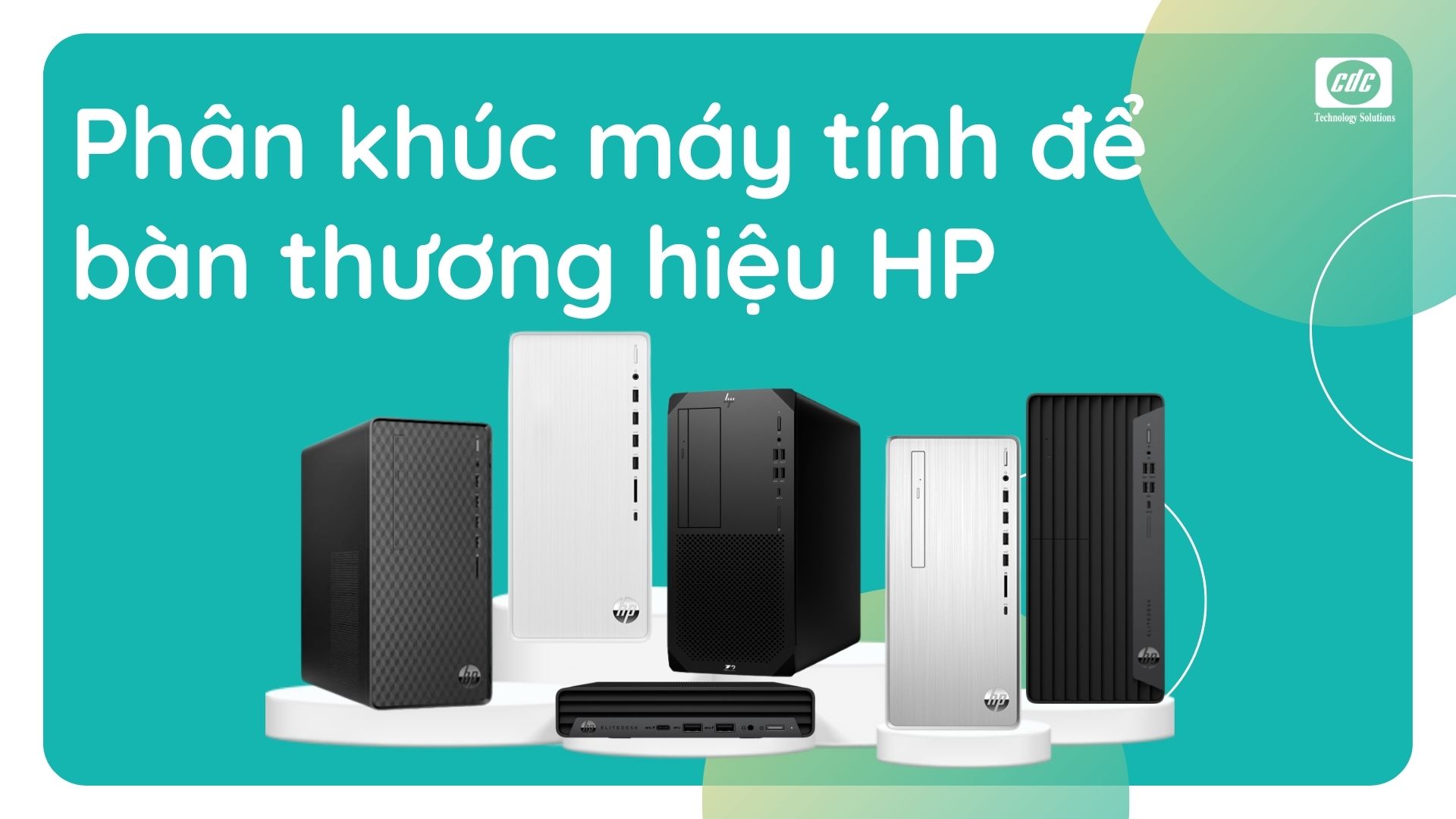 Phân khúc máy tính để bàn thương hiệu HP