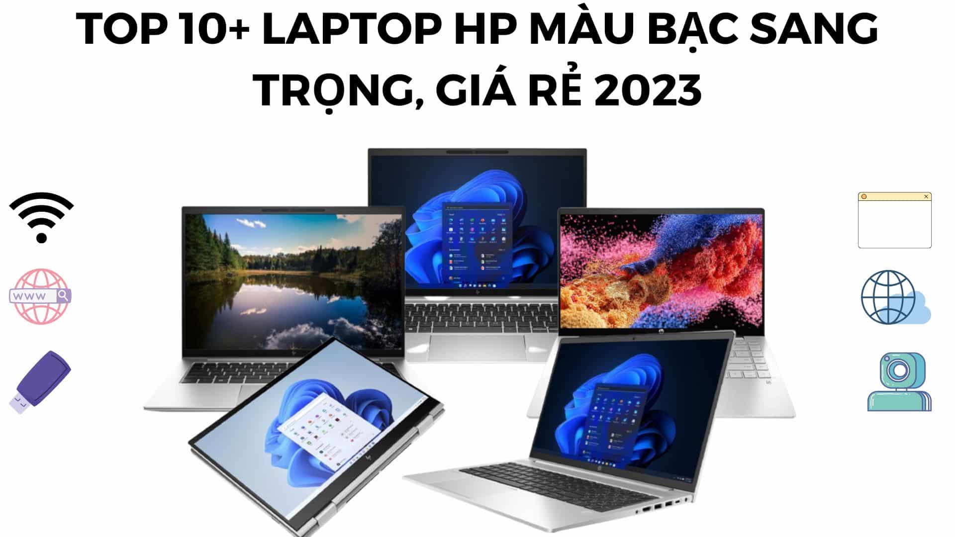 TOP 10+ Laptop HP màu bạc sang trọng, giá rẻ [Mới nhất 2023]