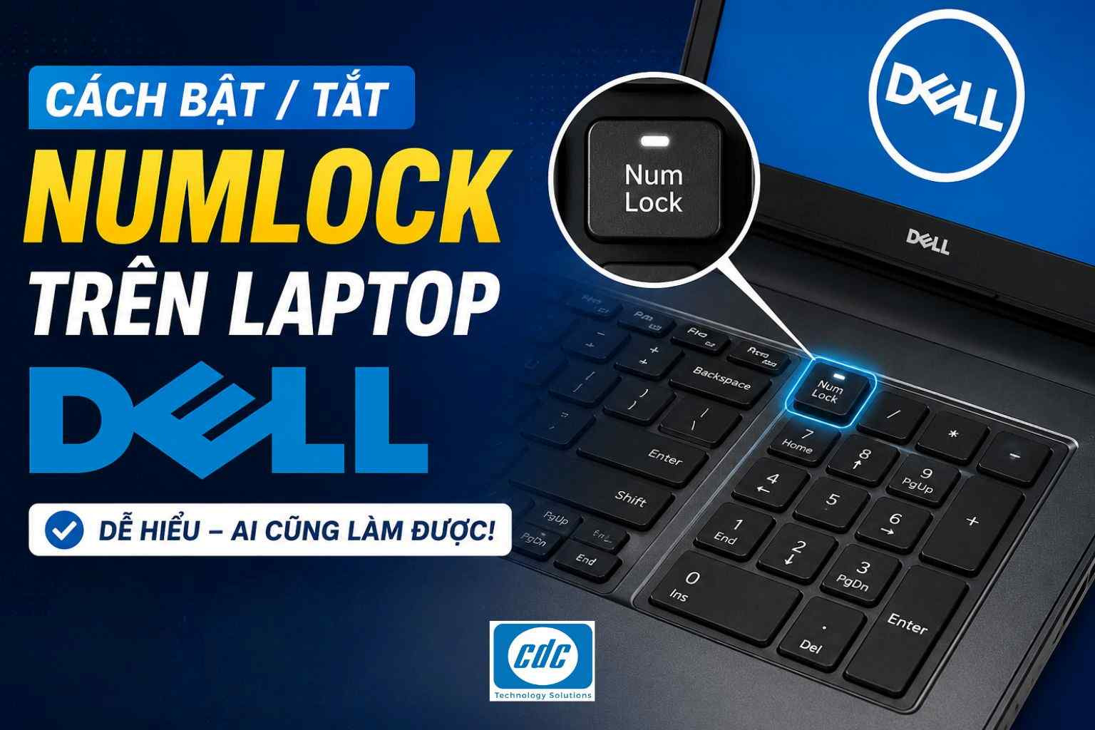 Cách bật/tắt phím NumLock trên laptop Dell đơn giản, cập nhật Windows 11